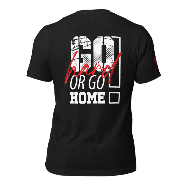 Unisex BOLD Supplements - Go Hard or Go Home Fitness T-Shirt